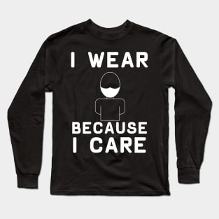 Wear Because You Care Dark Long Sleeve T-Shirt